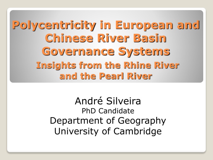 polycentricity in european and chinese river