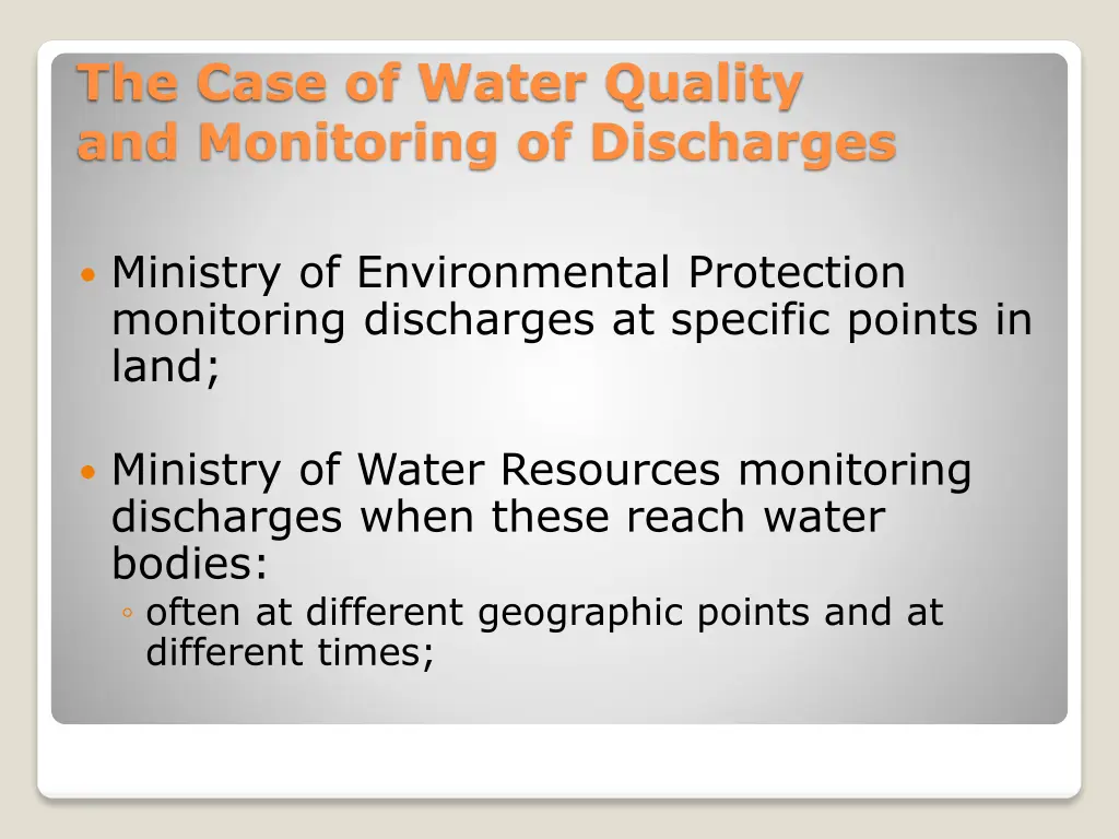 the case of water quality and monitoring