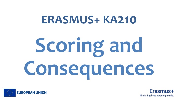 erasmus ka 210 scoring and consequences