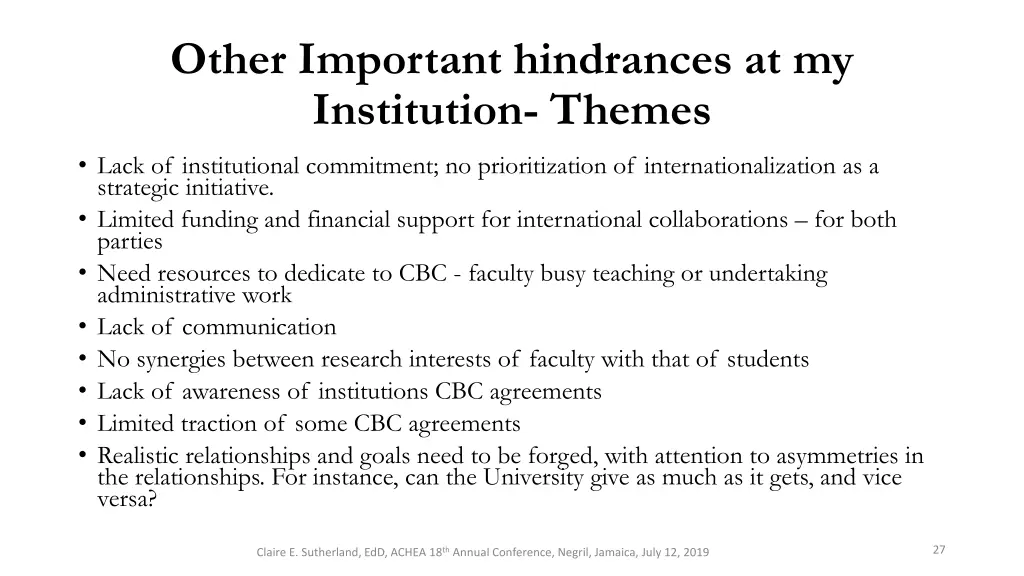 other important hindrances at my institution