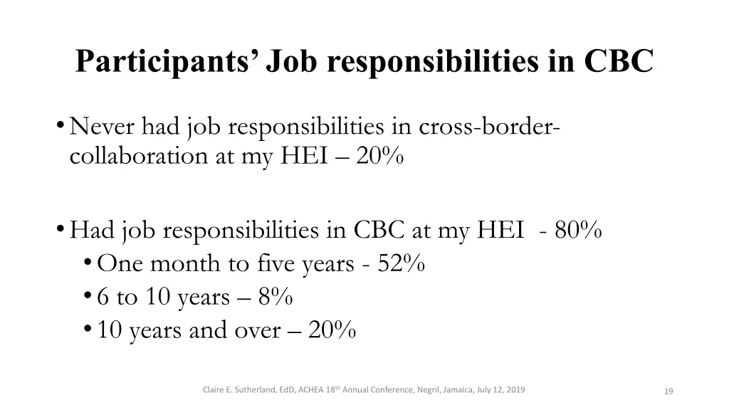 participants job responsibilities in cbc