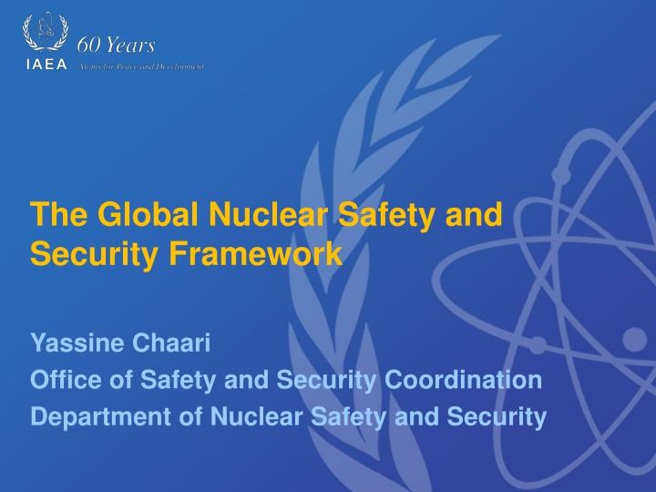 the global nuclear safety and security framework