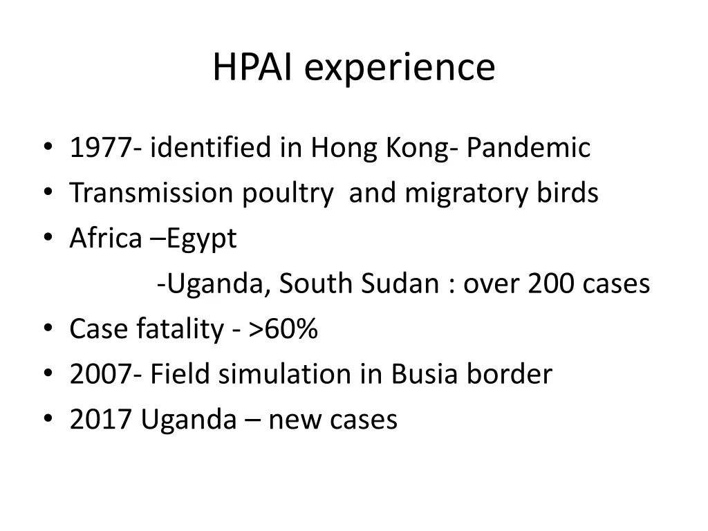 hpai experience