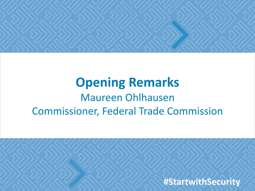 opening remarks maureen ohlhausen commissioner