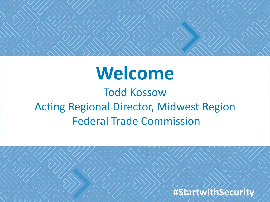 welcome todd kossow