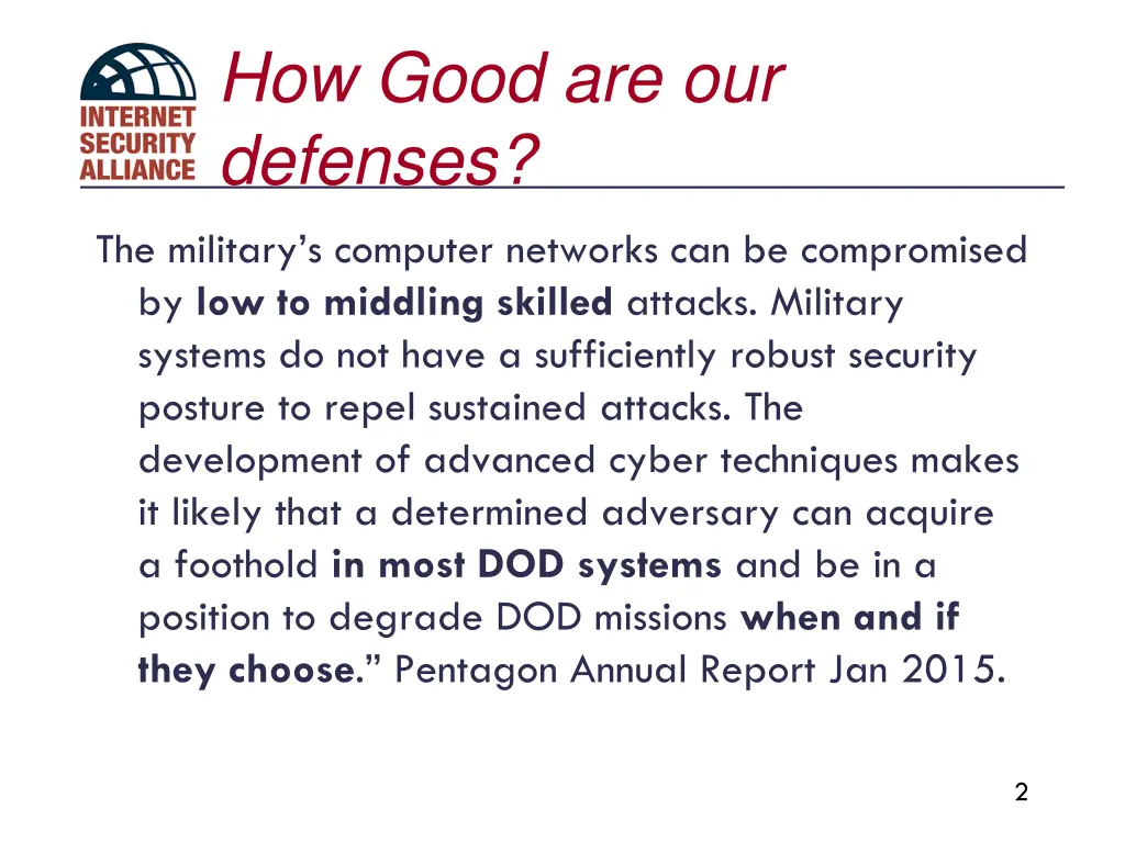 how good are our defenses