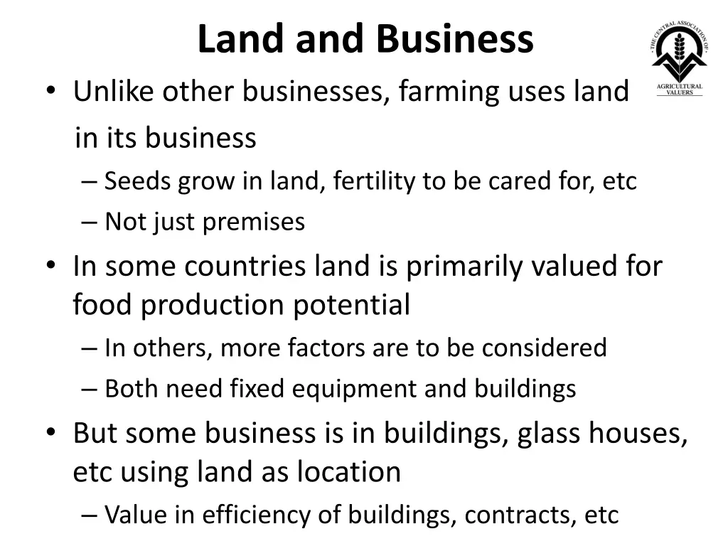 land and business unlike other businesses farming