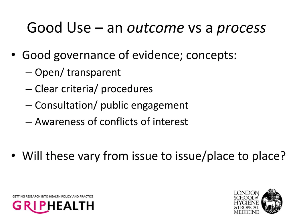 good use an outcome vs a process