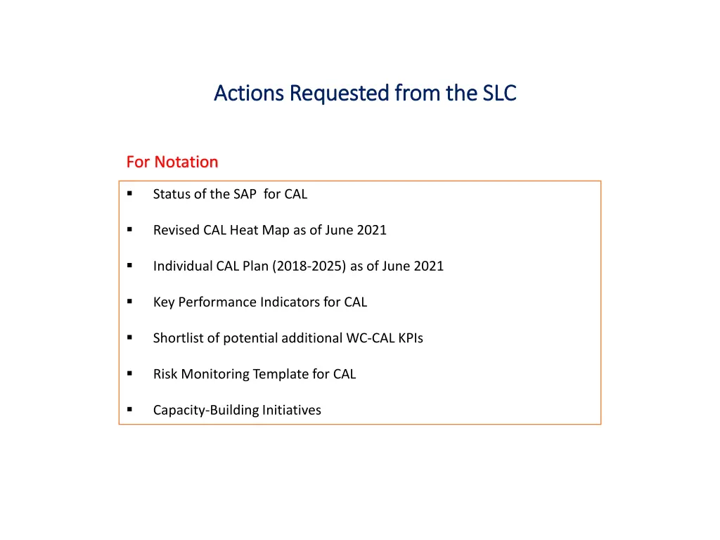 actions requested from the slc actions requested