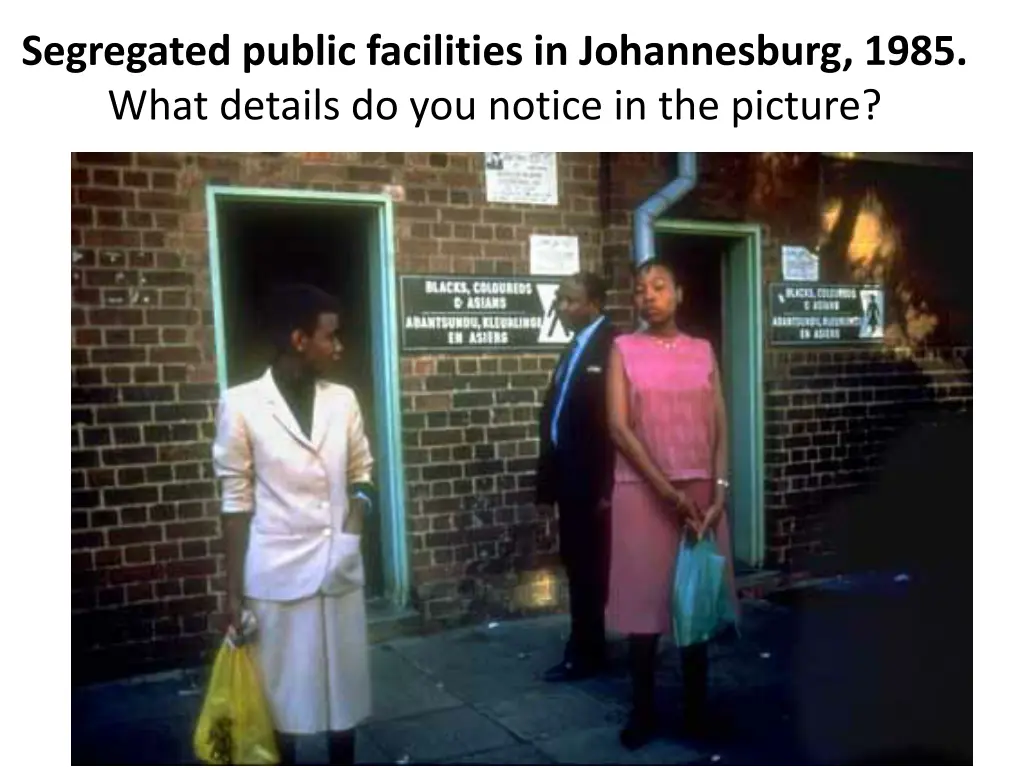segregated public facilities in johannesburg 1985