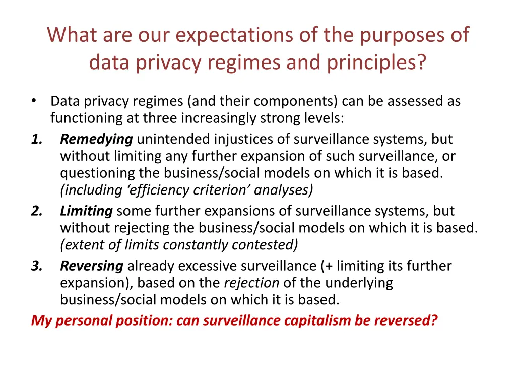 what are our expectations of the purposes of data