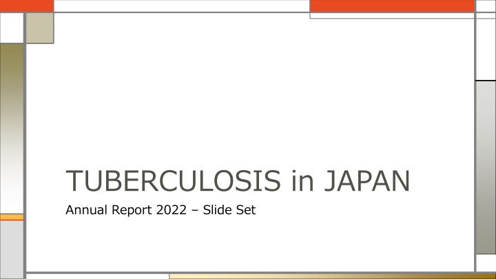 tuberculosis in japan annual report 2022 slide set