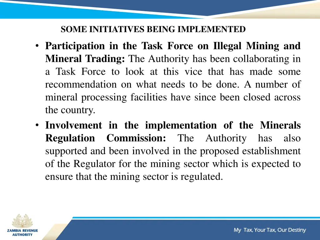 some initiatives being implemented participation