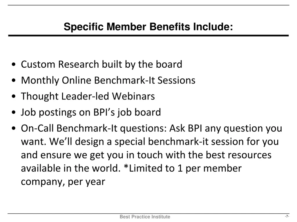 specific member benefits include