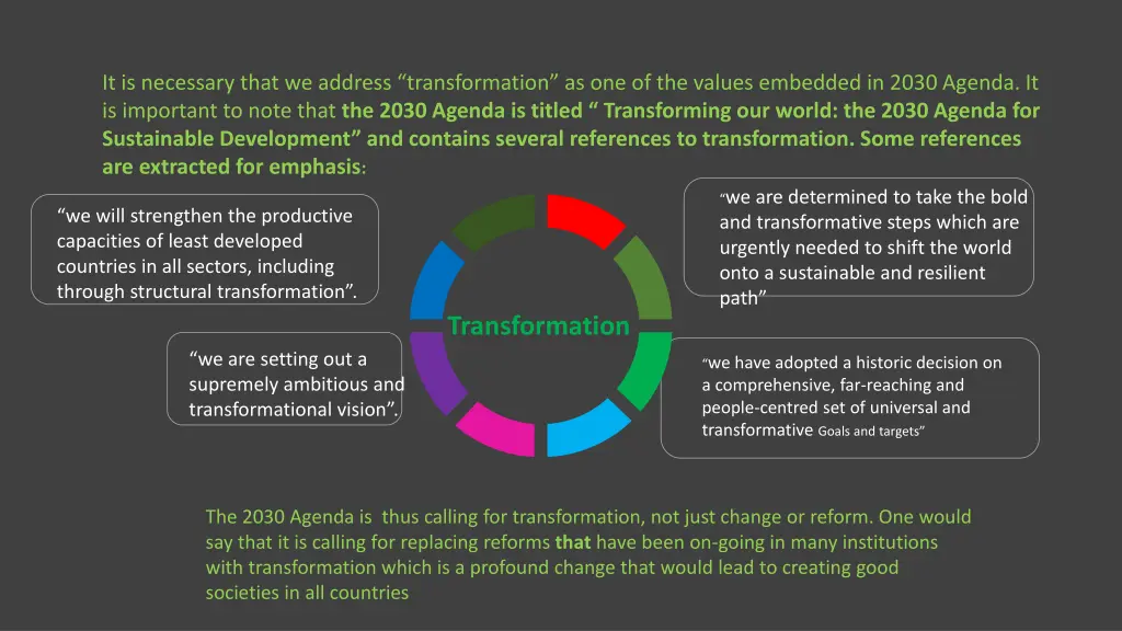 it is necessary that we address transformation