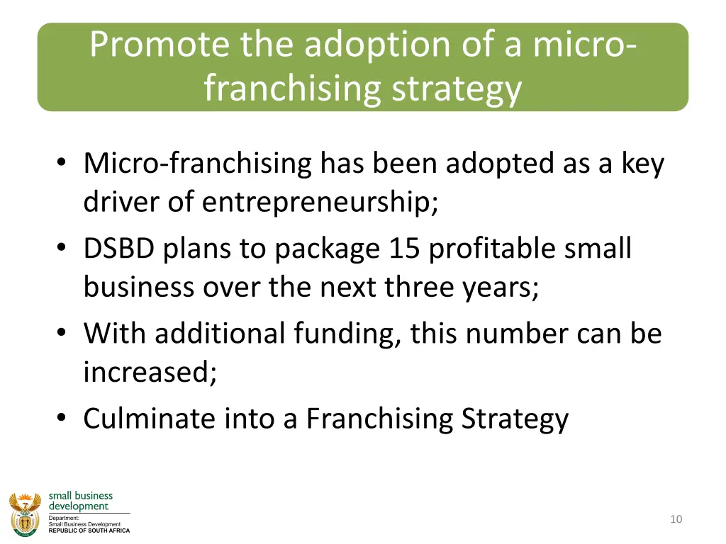 promote the adoption of a micro franchising