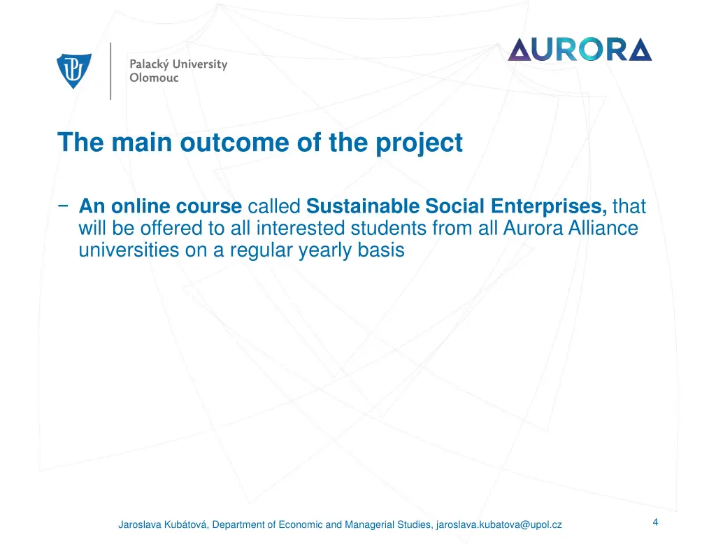 the main outcome of the project
