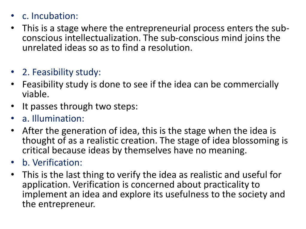 c incubation this is a stage where