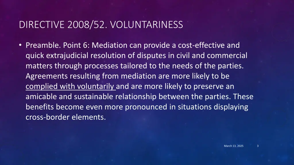 directive 2008 52 voluntariness