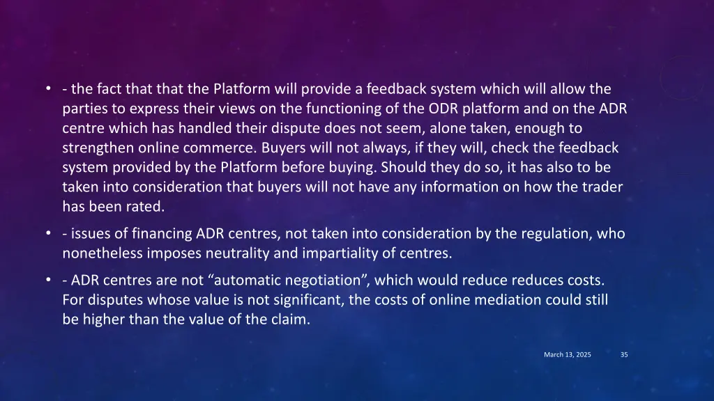 the fact that that the platform will provide
