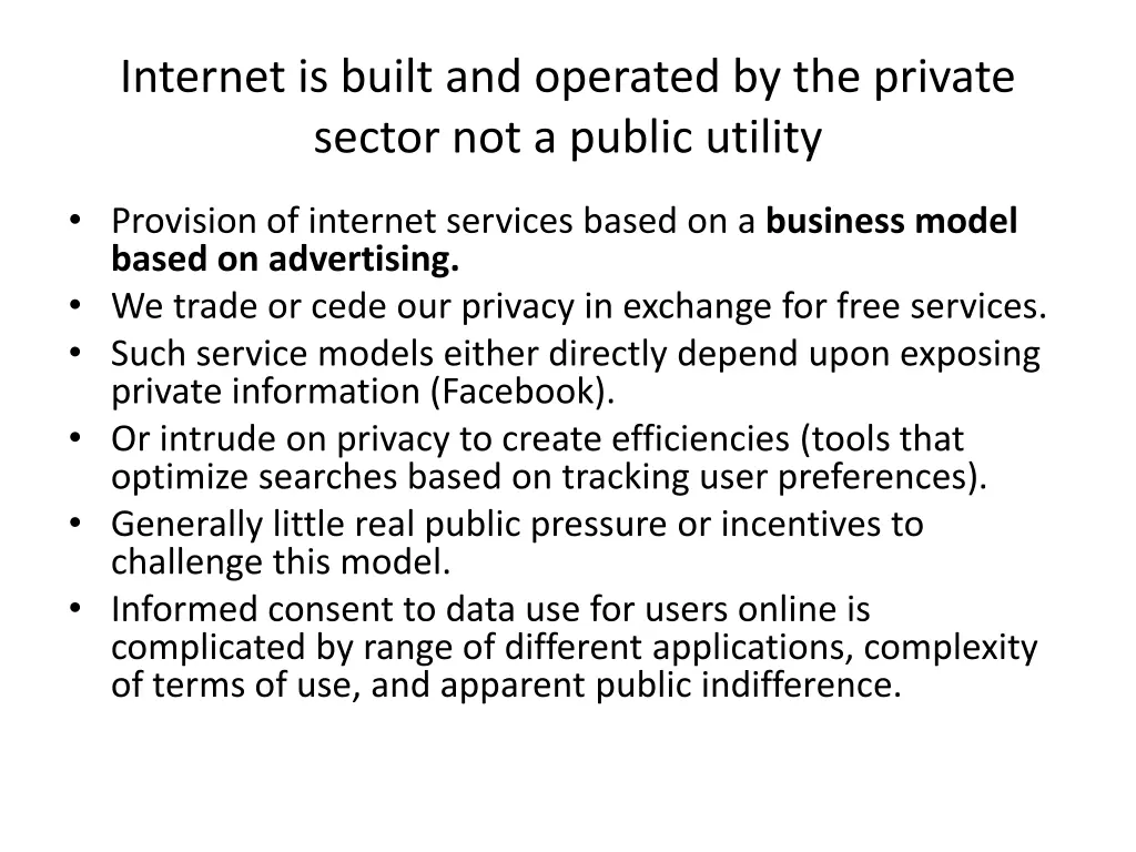 internet is built and operated by the private