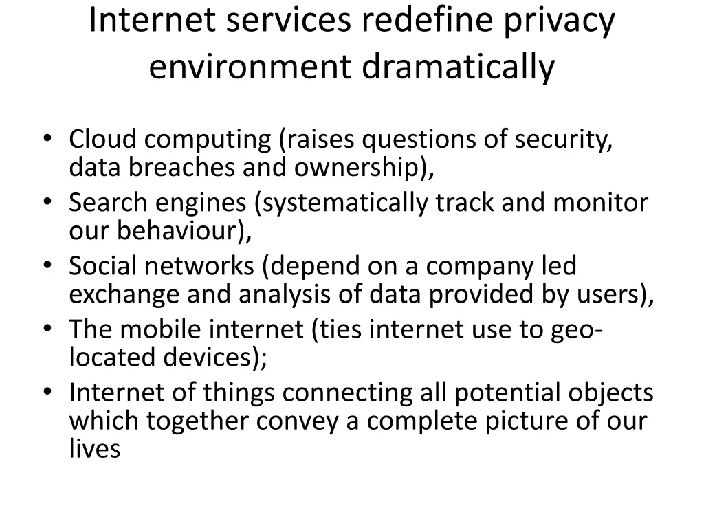 internet services redefine privacy environment