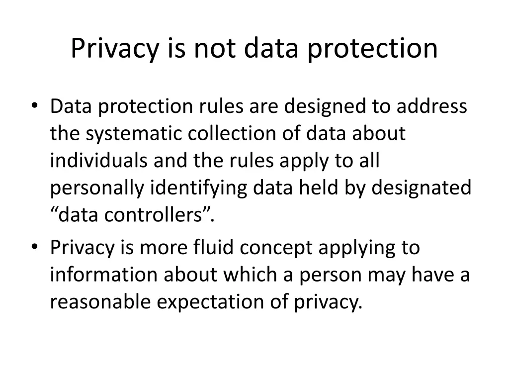 privacy is not data protection