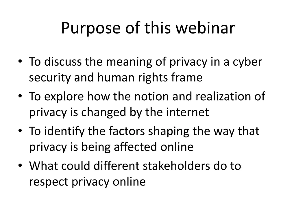 purpose of this webinar