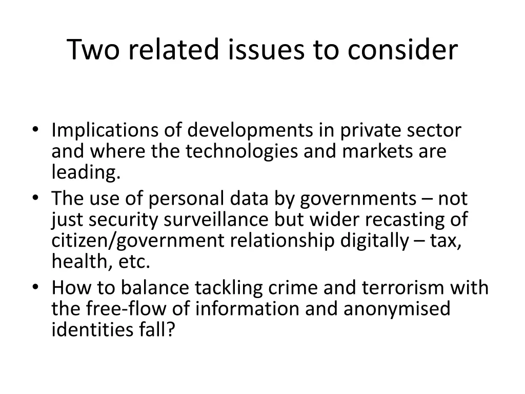two related issues to consider