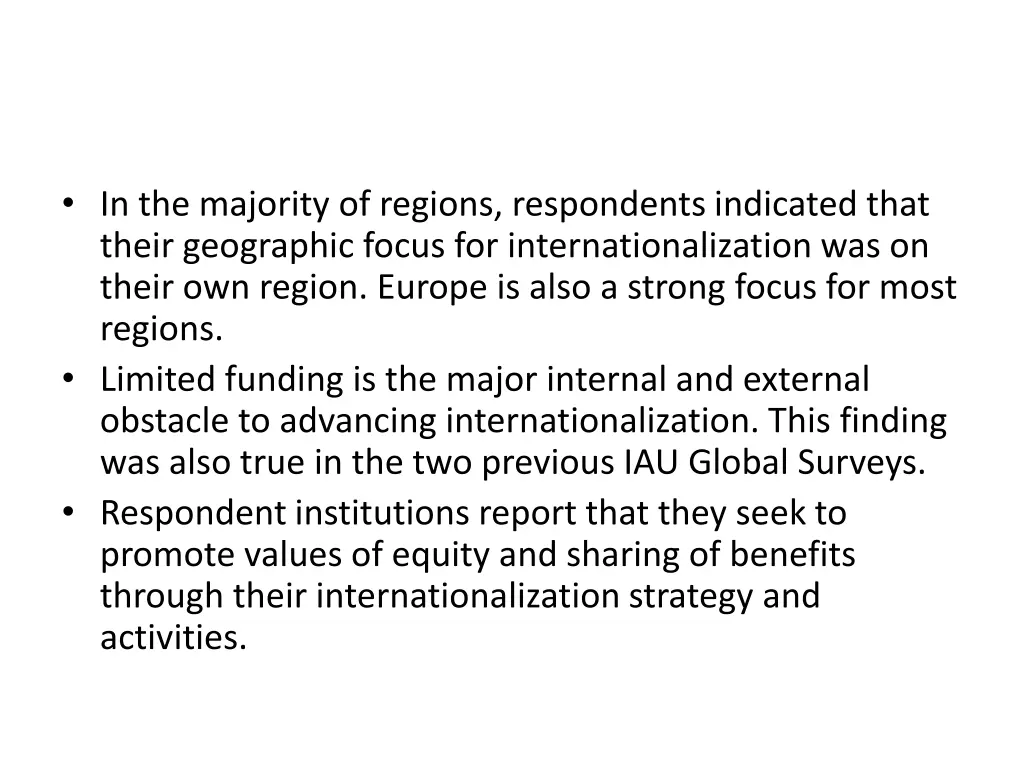 in the majority of regions respondents indicated