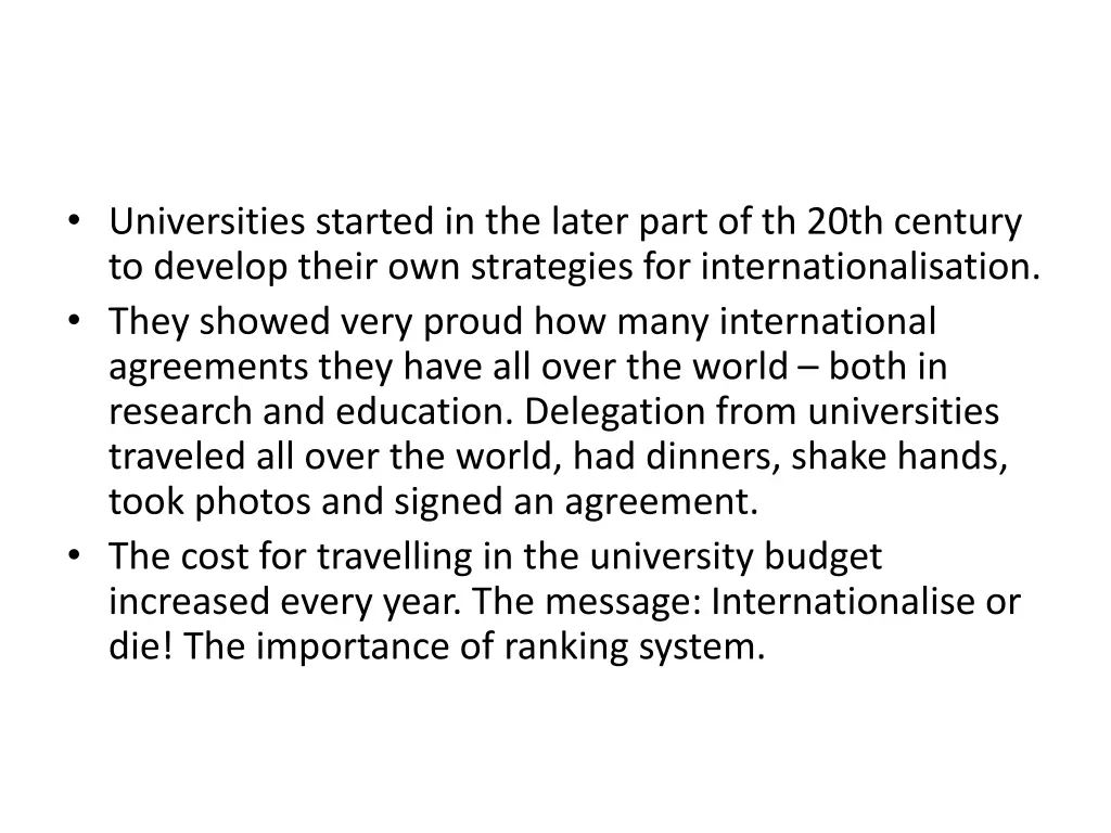 universities started in the later part of th 20th