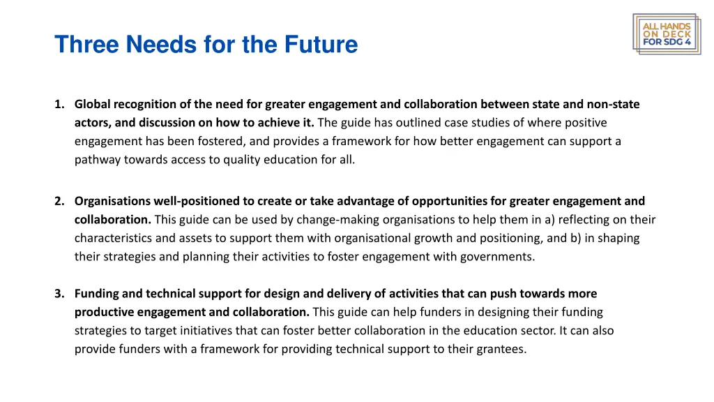 three needs for the future
