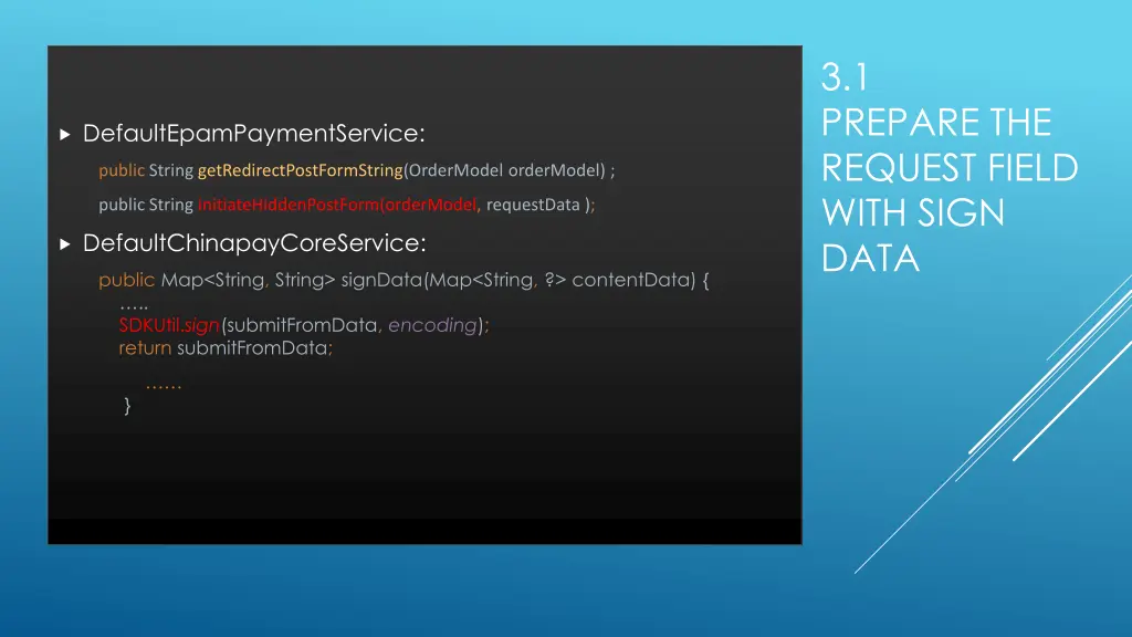 3 1 prepare the request field with sign data