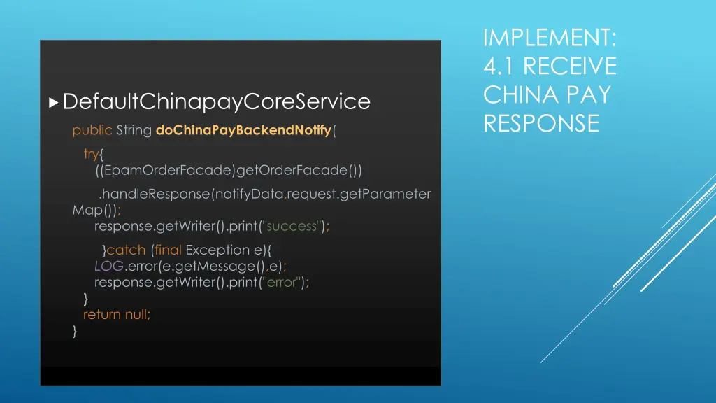 implement 4 1 receive china pay response