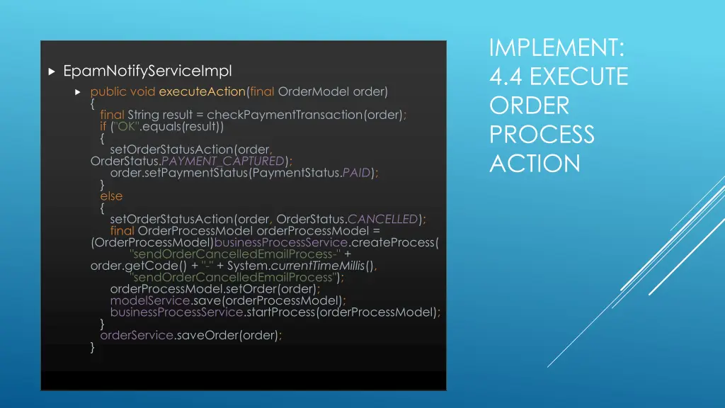 implement 4 4 execute order process action