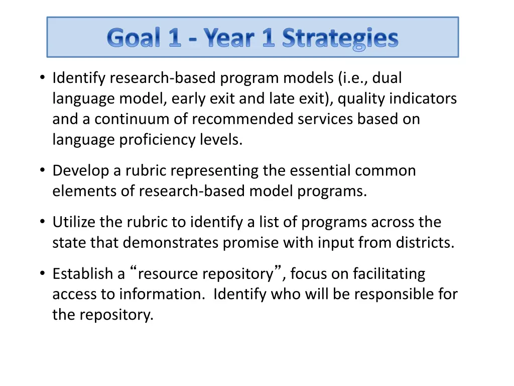goal 1 year 1 strategies