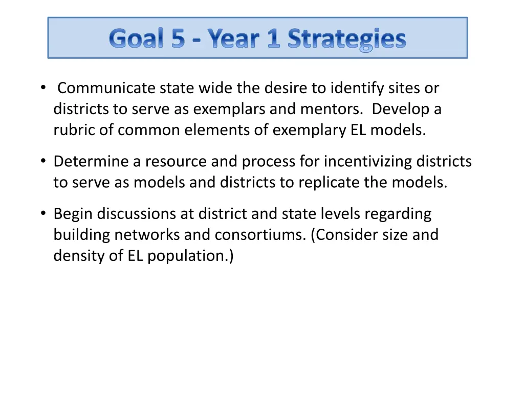 goal 5 year 1 strategies