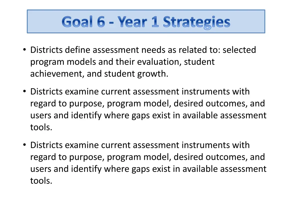 goal 6 year 1 strategies
