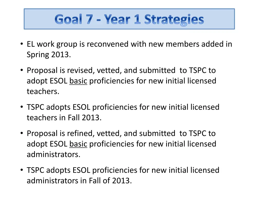 goal 7 year 1 strategies