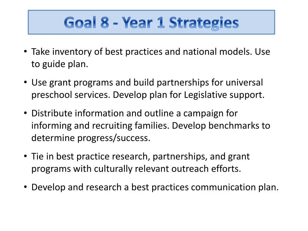 goal 8 year 1 strategies