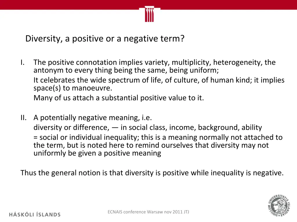 diversity a positive or a negative term