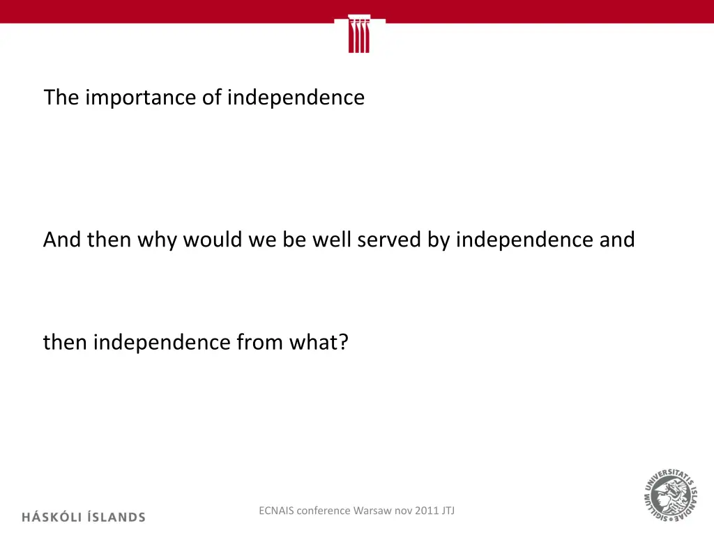 the importance of independence