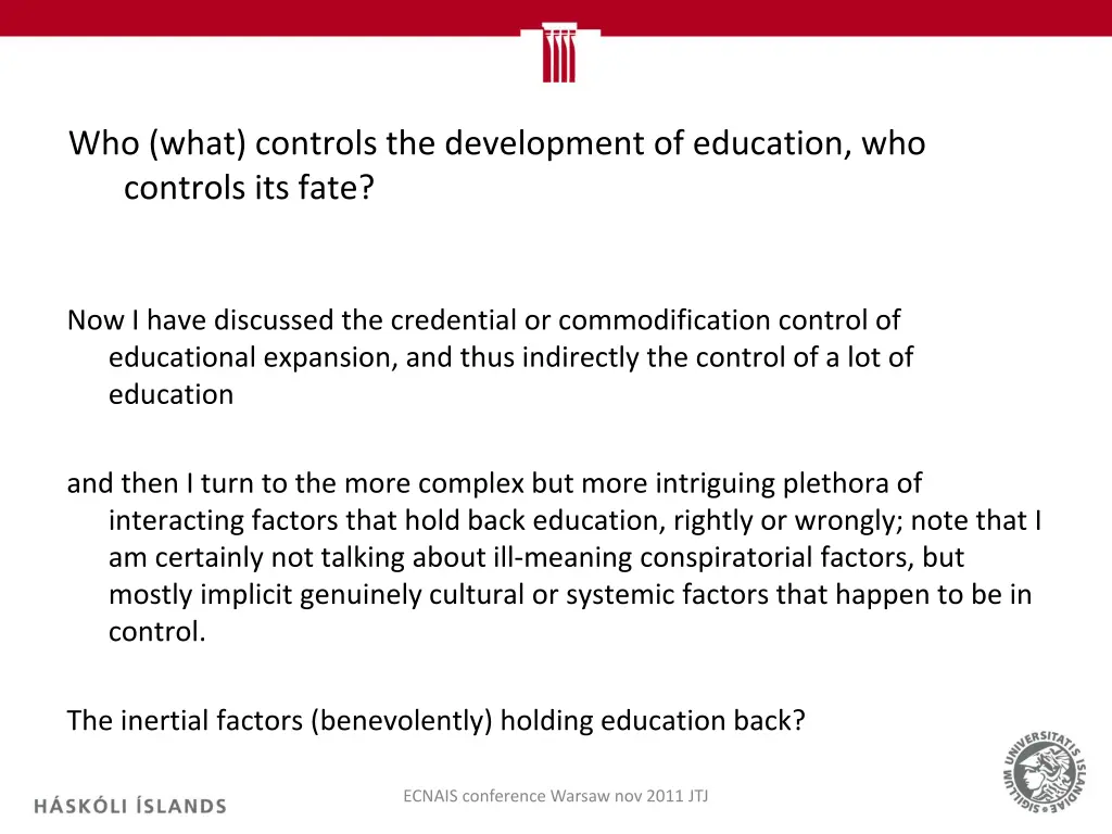 who what controls the development of education 1