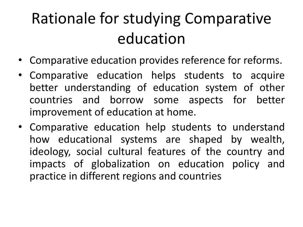 rationale for studying comparative education