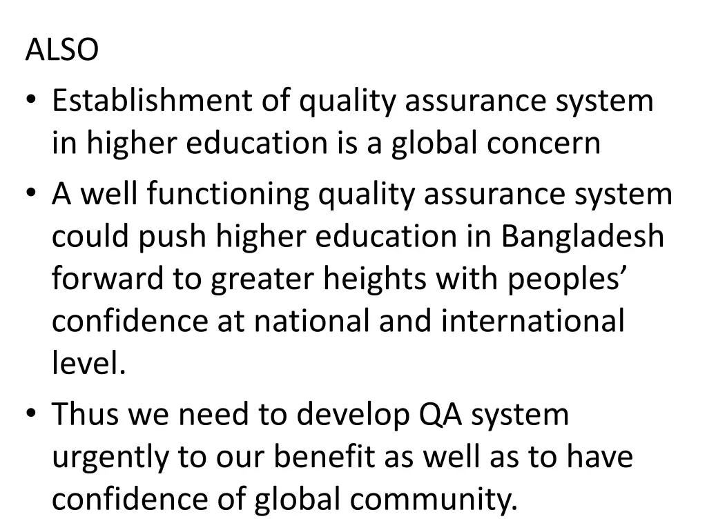also establishment of quality assurance system