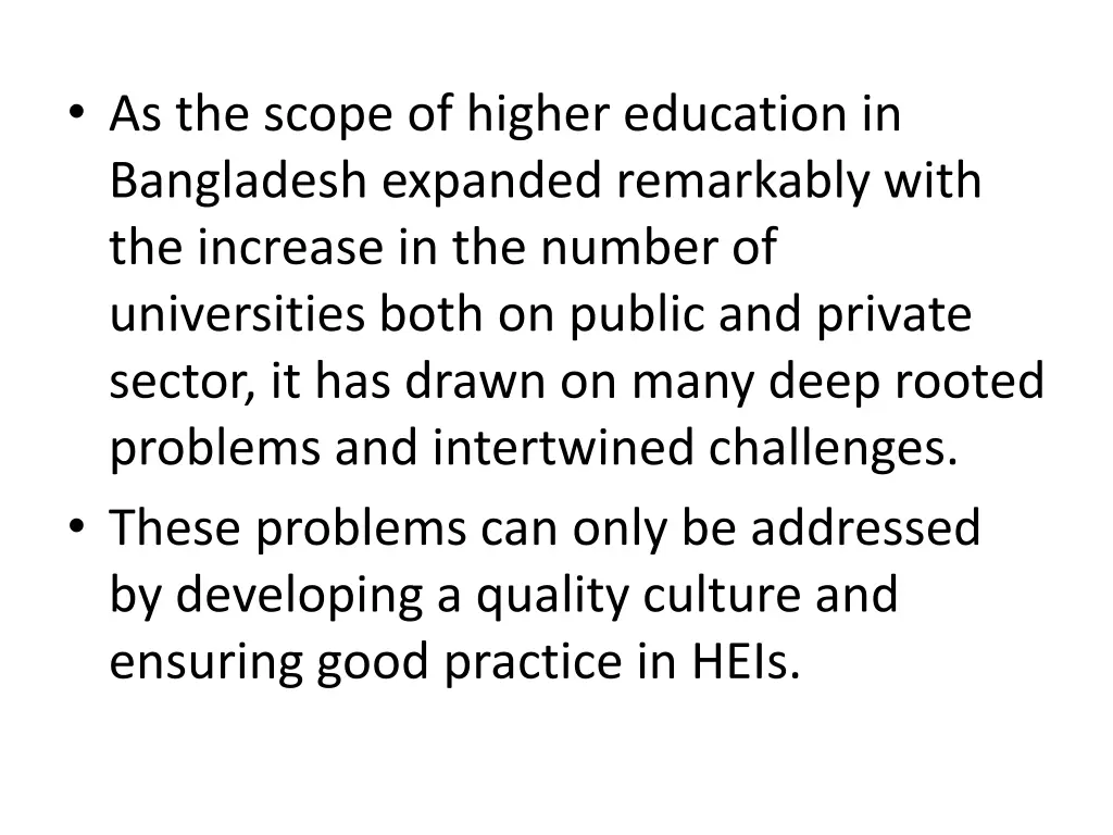 as the scope of higher education in bangladesh