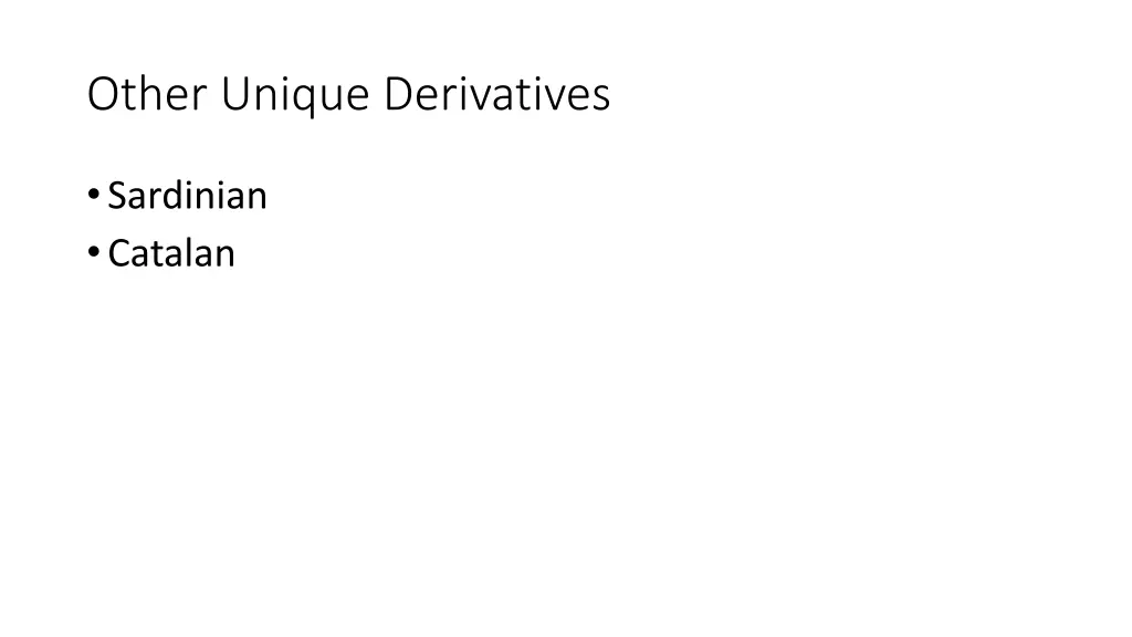 other unique derivatives