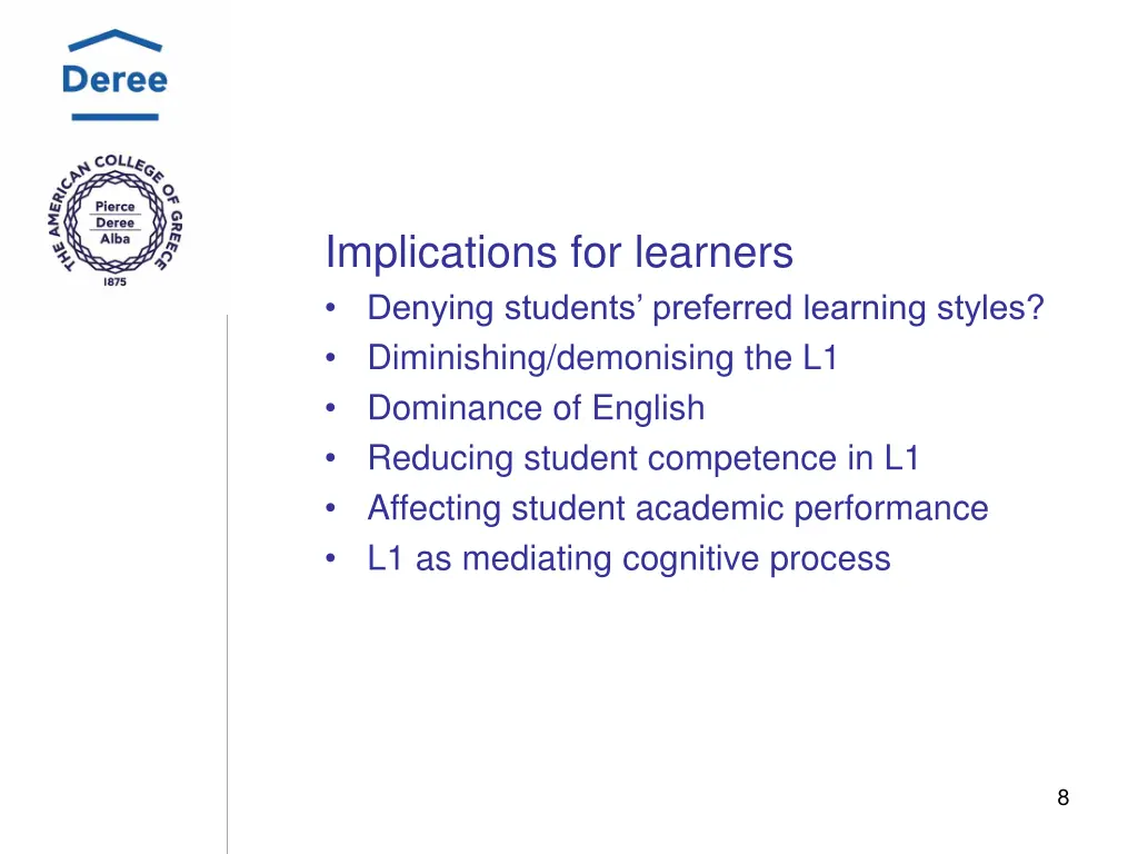 implications for learners denying students