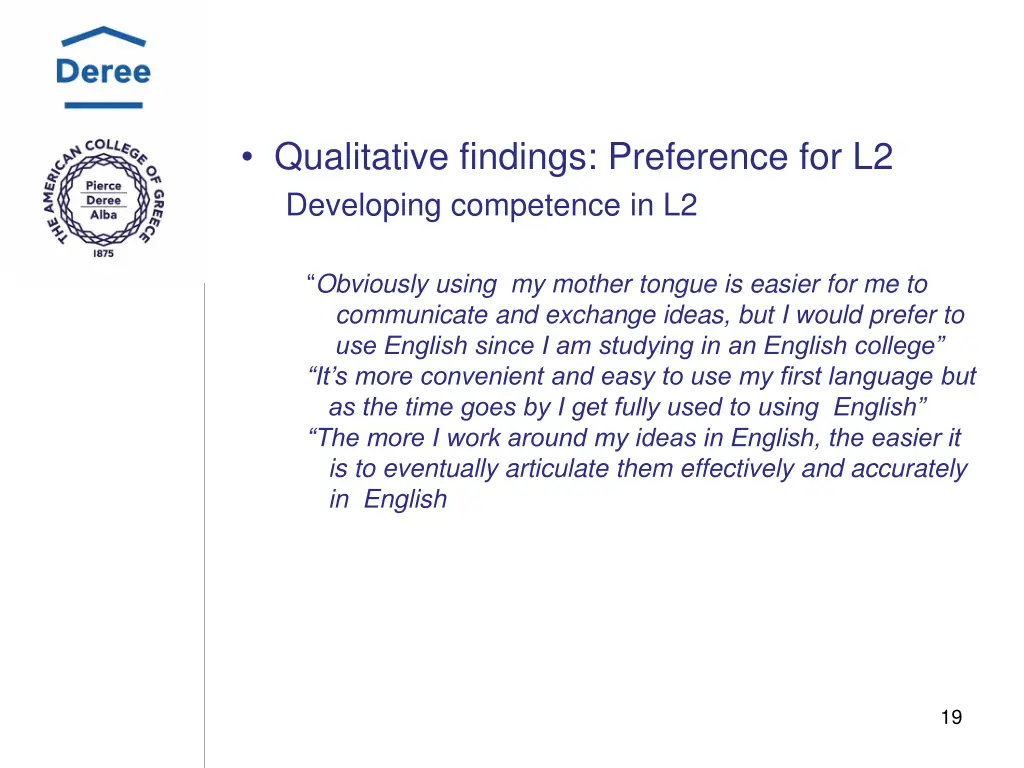 qualitative findings preference for l2 developing