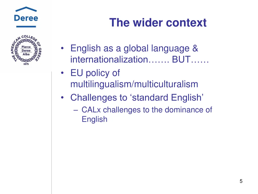 the wider context